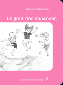 Goût des vacances (Le)